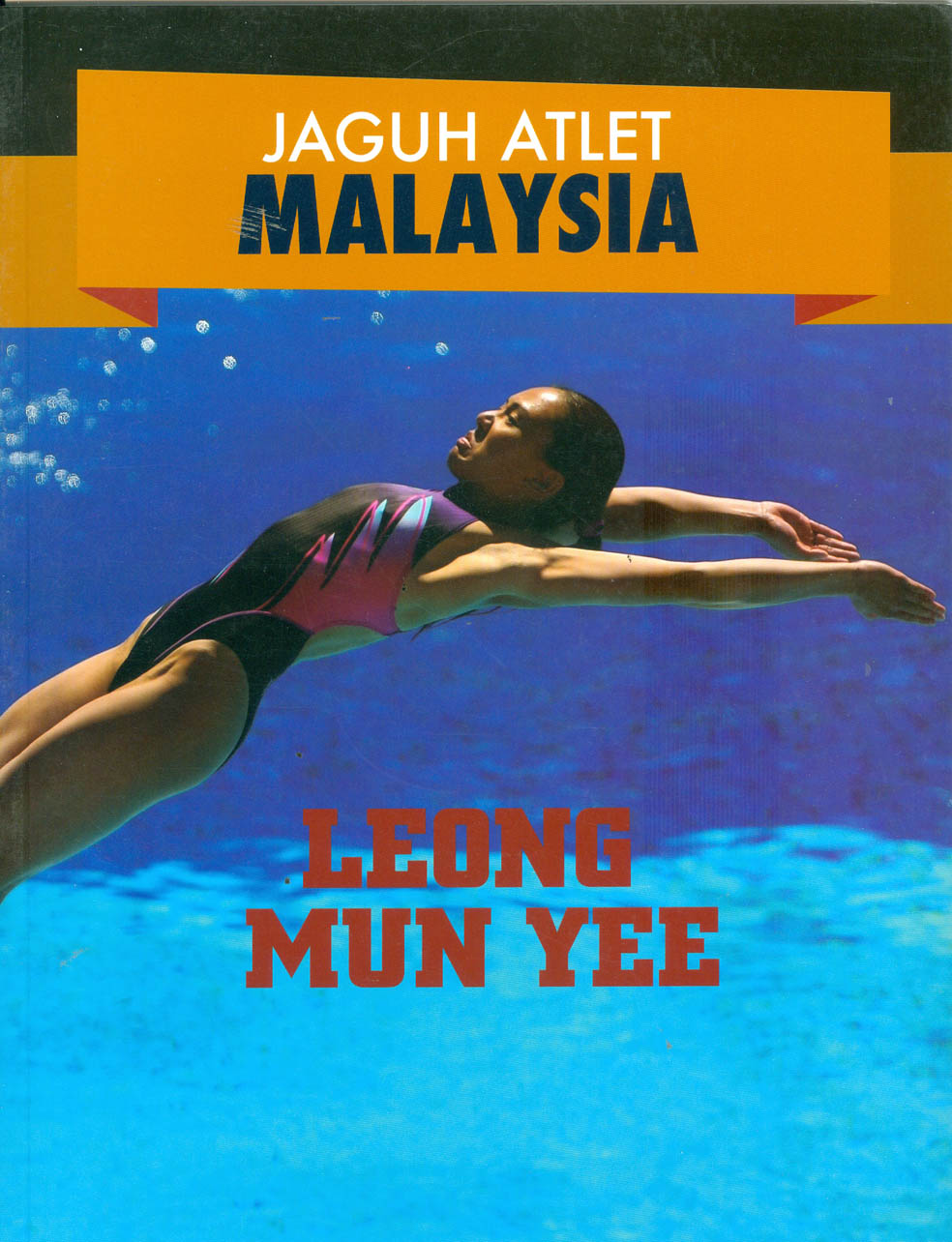 JAGUH ATLET MALAYSIA – LEONG MUN YEE – My Book Store