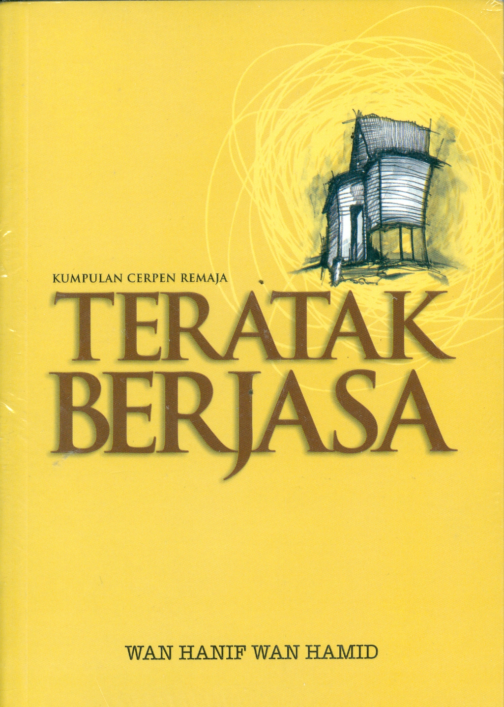 KUMPULAN CERPEN REMAJA : TERATAK BERJASA – My Book Store