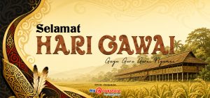 Selamat Menyambut Hari Gawai 2026